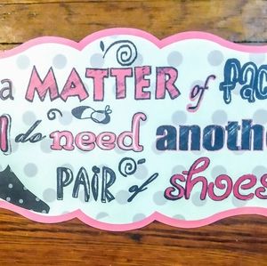 Metal Novelty Sign For the Shoe Shopper You Love